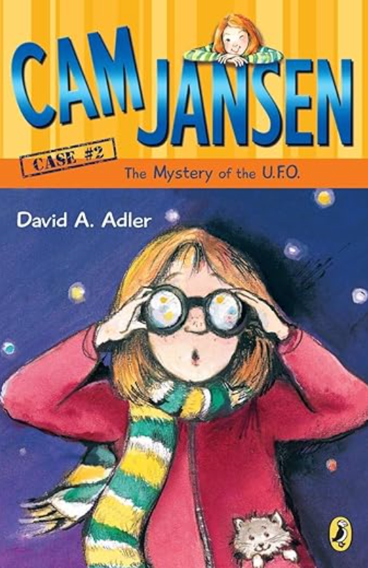 Cam Jansen: the Mystery of the U.F.O. #2 by David Adler