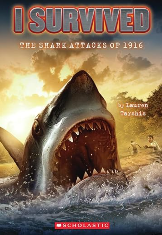 I Survived the Shark Attacks of 1916, Lauren Tarshis