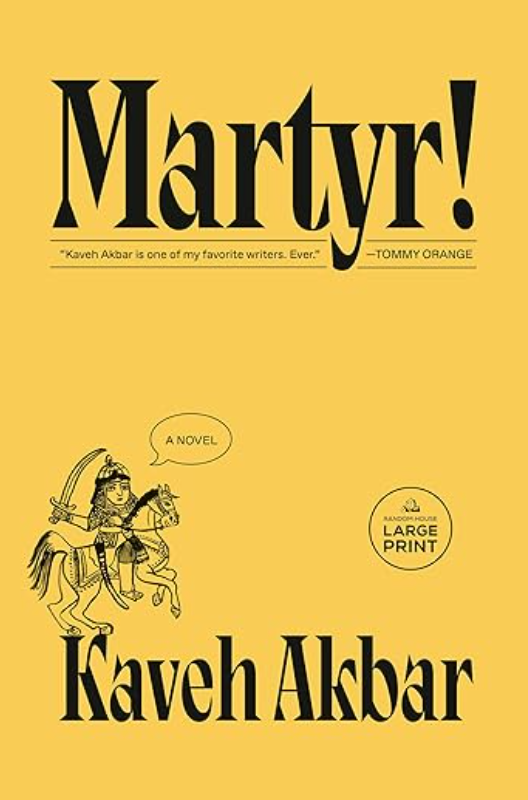 Martyr!, Kaveh Akbar