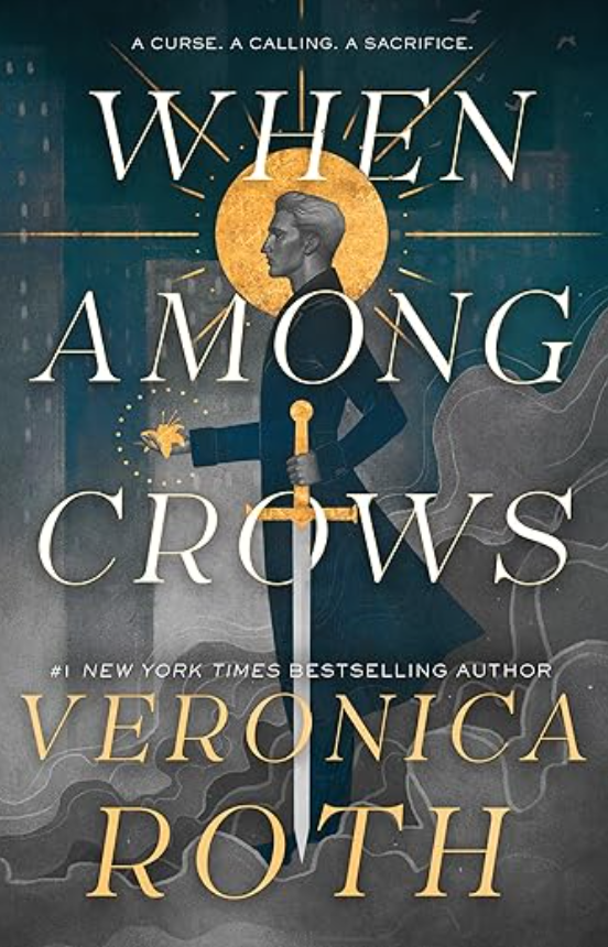 When Among Crows, Veronica Roth