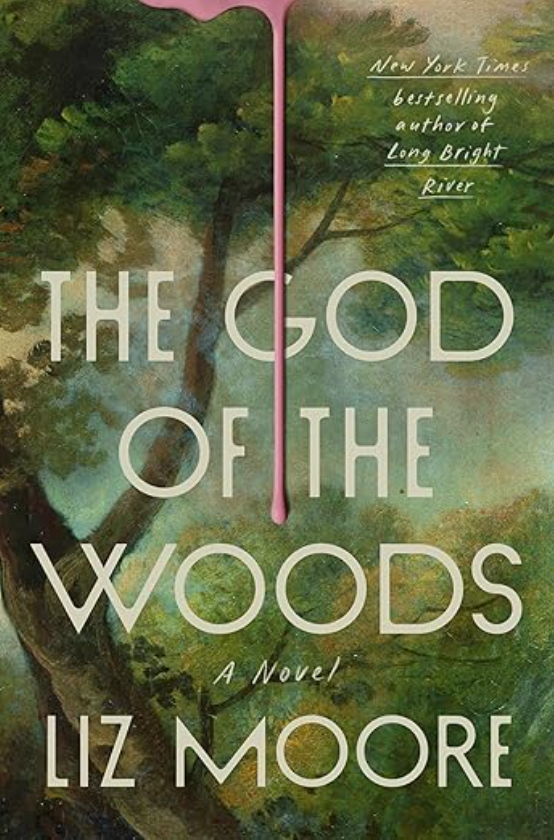 The God of the Woods, Liz Moore