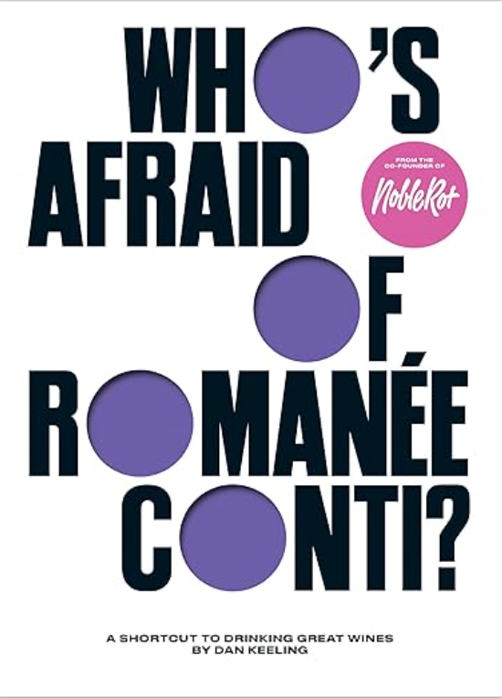 Who's Afraid of Romanée-Conti?, Dan Keeling