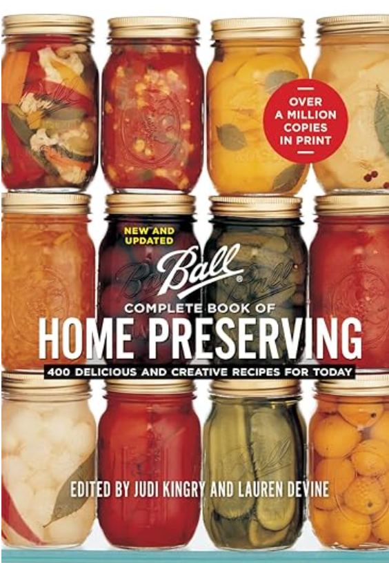 Ball Complete Book of Home Preserving, Judi Kingry