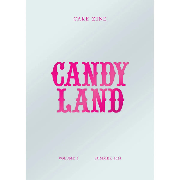 Cake Zine - Candy Land- Vol. 5