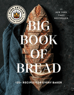 The King Arthur Big Book of Bread