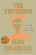 The Empusium, Olga Tokarczuk