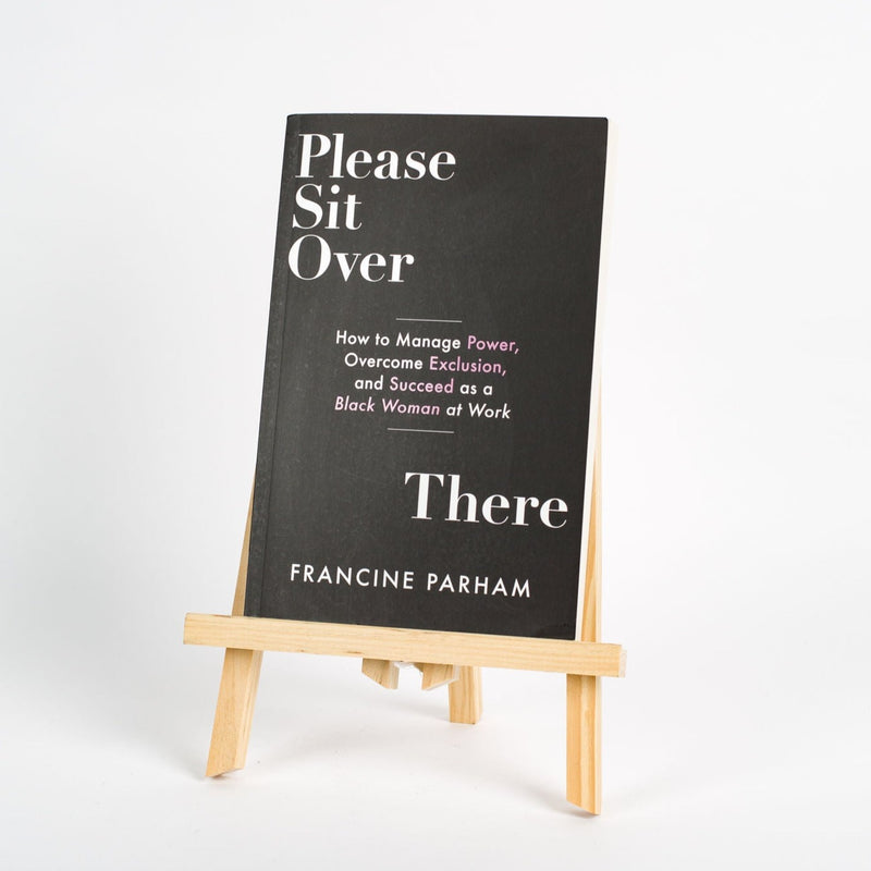 Please Sit Over There, Francine Parham